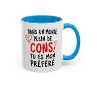 Teecustom Tasse Dans Un Monde Plein de Cons Tu Es Mon Préféré - Mug Humour Couple - Cadeau Homme Femme 325ml