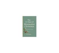 The 12 Days Of Minimalist Christmas