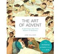 The Art of Advent by Jane Williams Inconnu (Auteur)