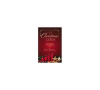 The Christmas Code: Daily Devotions Celebrating The Advent Season