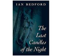 The Last Candles Of The Night