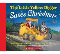 The Little Yellow Digger Saves Christmas