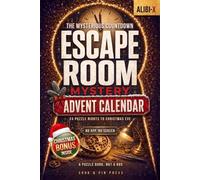 The Mysterious Countdown - The Escape Room Advent Calendar Mystery: 24 Puzzle Nights to Christmas Eve | Solve the Clockmaker's Code and Find the Hidden Door | Puzzle Book for Adults and Teens