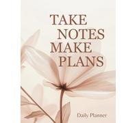 The Ultimate Day Planner & Wellness Log: Daily To-Do List Notebook: Work-Life Balance Journal to Track Meals, Hydration, and Daily Tasks - Large 8.5x11 Desk Diary