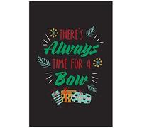 There Is Always Time For A Bow - Christmas Planner: Journal With Christmas Gift & Cards Planner. Its The Most Wonderful Time Of The Year... Plan Christmas With This Beautifully Illustrated Christmas P