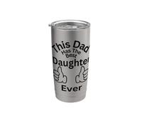 This Dad Has The Best Daughter Ever Family Liens Fun Gobelet isotherme en acier inoxydable double paroi