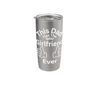 This Dad Has The Best Girlfriend Ever Family Liens Fun Gobelet isotherme en acier inoxydable double paroi