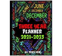 Three Year Planner 2021-2023: Planner Includes A Full 3 Years, Lots Of Space For Notes. Keep An Eye On Important Deadlines. Special Events Reminder
