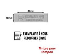 Timbre caoutchouc pour tampon encreur 40x10mm Exemplaire à retourner signé