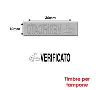 Timbre Caoutchouc Pour Tampon Encreur 40x10mm Texte Italien Verificato