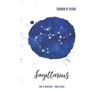 Today's Plan "Sagittarius" For 3 Months 2021-2022: Plan De Hoy Horario Diario (7am-10pm)Con La Lista Diaria Para Hacer ,Exersice, Food And Water Intake Tracker, - Cute Home Office Or School Supplies -