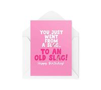 Tongue in Peach Cartes de vœux fantaisie amusantes | You Just Went From A... To An Old... | Anniversaire Sister Best Friend Mum | Blague amusante | CBH1329