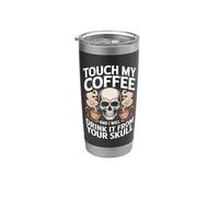 Touche mon café et je le boirai dans ton crâne Gobelet isotherme en acier inoxydable double paroi