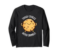 Tough Cookies Don't Crumble Funny Food Pun Manche Longue