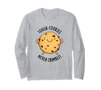 Tough Cookies Don't Crumble Funny Food Pun Manche Longue