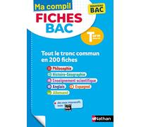 Toutes les matières du tronc commun Terminale - Ma Compil fiches BAC - Bac 2024 - Philosophie, Histoire-Géographie, Enseignement scientifique, Anglais, Espagnol, Allemand Term