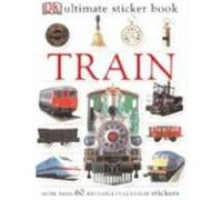 Train [With More Than 60 Reusable Full-Color Stickers]