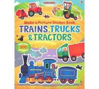 Make A Picture Sticker Book Trains, Trucks & Tractors