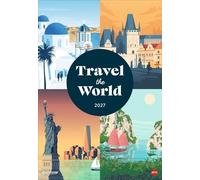 Travel the World Posterkalender 2027: Stylische Vintage-Plakate von traumhaften Reisezielen, für alle, die das Fernweh juckt: Großer Wandkalender im Format 37 x 53,5 cm