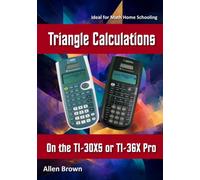 Triangle Calculations on the TI-30XS or TI-36X Pro