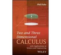 Two and Three Dimensional Calculus by Phil Dyke Inconnu (Auteur)