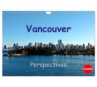 Vancouver Perspectives (Wall Calendar 2027 DIN A4 landscape), CALVENDO 12 Month Wall Calendar: Prime tourist destination of Canada