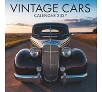 Vintage Cars Calendar 2027: A Year of Classic Design, Automotive Heritage, and Timeless Style