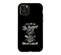 Vintage I'll Be in The Backyard Charcoal Grill Master Coque pour iPhone 11 Pro