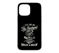 Vintage I'll Be in The Backyard Charcoal Grill Master Coque pour iPhone 13 Pro Max