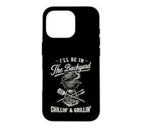 Vintage I'll Be in The Backyard Charcoal Grill Master Coque pour iPhone 16 Pro