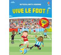 Vive le foot ! - Autocollants Usborne - Dès 5 ans