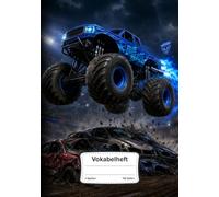 Vokabelheft für Jungen: DIN A5, Liniert, 2 Spalten für jeden Sprachunterricht in Schule & Freizeit mit Coolem Monstertruck Motiv