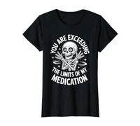 Vous dépassez Les limites de Mon médicament Funny Intovert T-Shirt Graphique avec Valeur