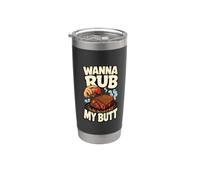 Wanna Rub My Butt Funny Grill Master Shaker pour barbecue Gobelet isotherme en acier inoxydable double paroi