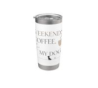 Weekends Coffee My Dog Lover Coffee Lover Pet Lover Gobelet isotherme en acier inoxydable double paroi