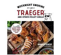 Weeknight Smoking On Your Traeger And Other Pellet Grills