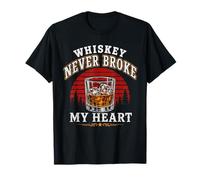 Whiskey Never Broke My Heart Alcool Bourbon Drink Lovers T-Shirt