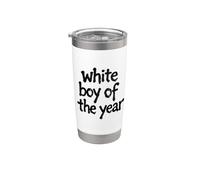White Boy of The Year - Funny Handsome Cool Men's Humor Gobelet isotherme en acier inoxydable double paroi