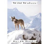 Wild Wolves: 100 pages, 8.5 X 11 inch College ruled writing paper, school supplies, Wolf Lover