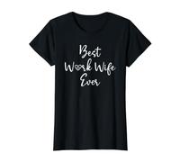 Work Wife Coworker Leaving Job Women Best Work Wife Ever T-Shirt Graphique avec Valeur, Femme, Noir, XS