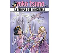 Yoko Tsuno - Tome 28 - Le temple des immortels
