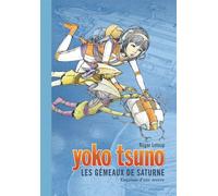 Yoko Tsuno - Tome 30 - Les gémeaux de saturne - Roger Leloup - Dupuis - relié - Bande dessinée jeunesse