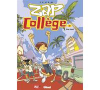 Zap Collège - Tome 04 Viva Grésil - Téhem - Glénat - cartonné - Bande dessinée jeunesse